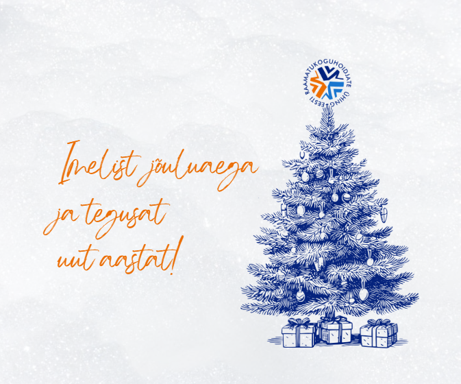 Imelist jõuluaega ja tegusat uut aastat!