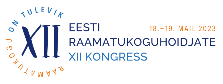 Eesti raamatukoguhoidjate XII kongress "Raamatukogu on tulevik"
